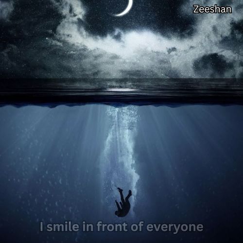 I smile in front of everyone