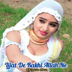 Ijjat De Rakhi Allah Ne