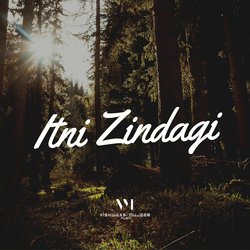 Itni Zindagi-EloMdRpSUkI