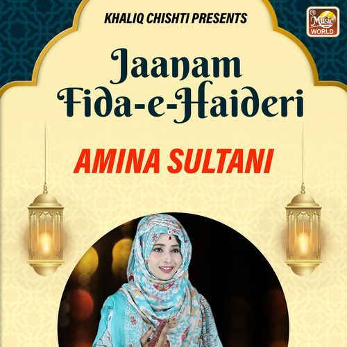 Jaanam Fida-e-Haideri