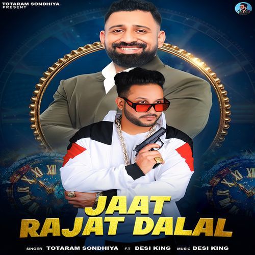 Jaat Rajat Dalal (Feat. Desi King)