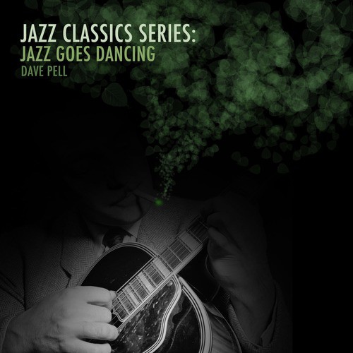 Jazz Classics Series: Jazz Goes Dancing