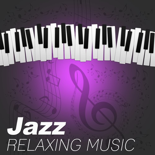 Jazz Relaxing Music – Piano Jazz Music, Smooth Jazz, Easy Listening, Favourite Jazz Sounds for Restaurant