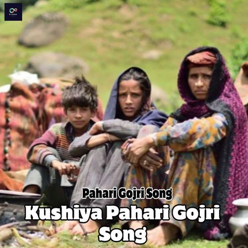 Kushiya Pahari Gojri Song