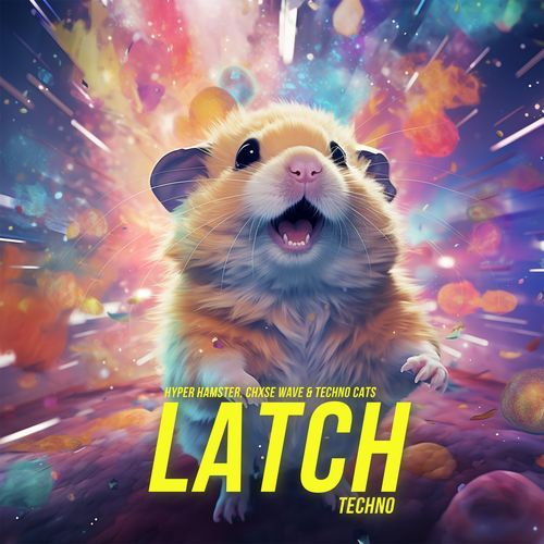 Latch (Techno)_poster_image