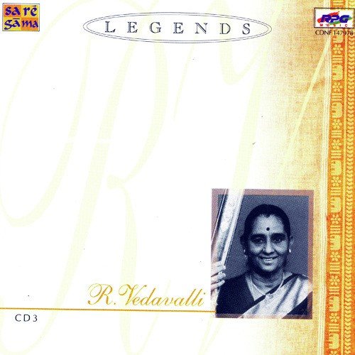 Legends - R. Vedavalli - Vocal - Vol. 4