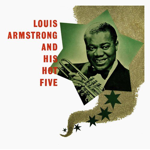 Louis Armstrong And His Hot Five