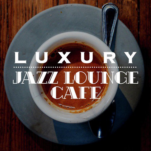 Luxury Jazz Lounge Cafe