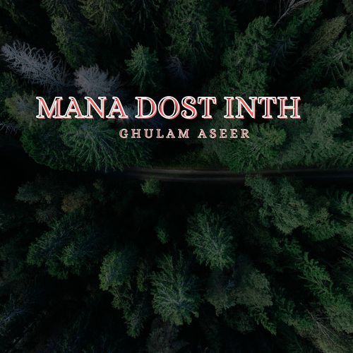 Mana Dost Inth
