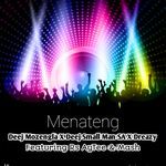 Menateng (feat. Rs AyTee &amp; Mash)