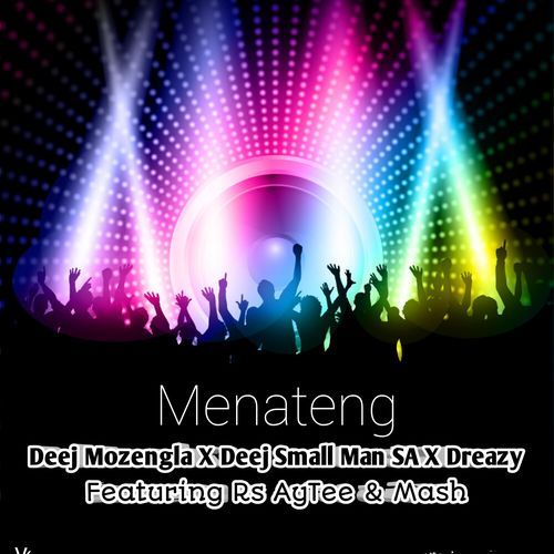 Menateng (feat. Rs AyTee & Mash)