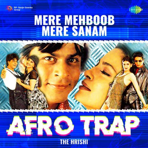 Mere Mehboob Mere Sanam - Afro Trap