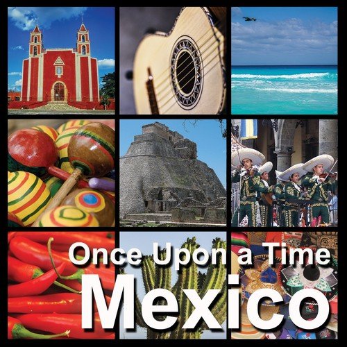Tecalitlan - Song Download from Mexico | Once Upon a Time @ JioSaavn