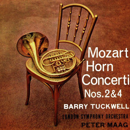 Mozart: Horn Concerto No 4 & 2