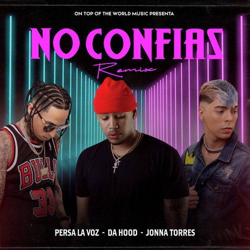 No Confías (Remix)_poster_image