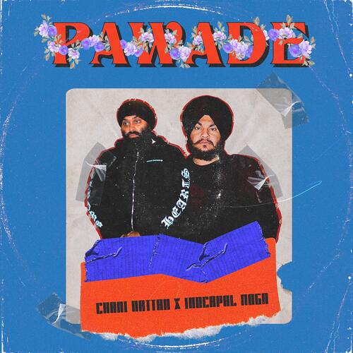 Pawade (feat. Inderpal Moga)