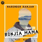 Ronjia Mama (Pahari EDM)