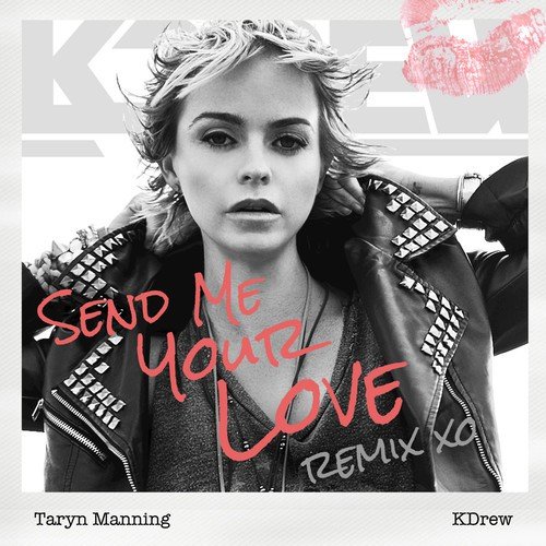 Send Me Your Love (KDrew Remix) - Single_poster_image