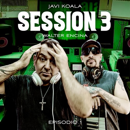 Session 3: Walter Encina Episodio 1