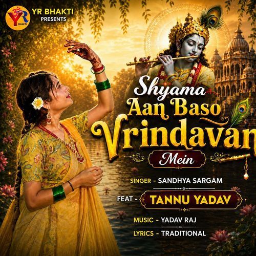 Shyama Aan Baso Vrindavan Mein (Feat. Tannu Yadav)