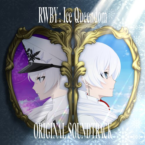 TV Animation &quot;RWBY ICE QUEENDOM&quot; Original Soundtrack_poster_image