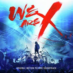 We Are X Soundtrack