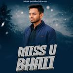 miss u bhai