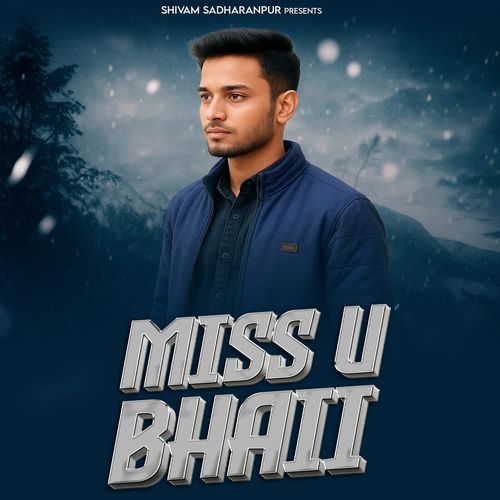 miss u bhai