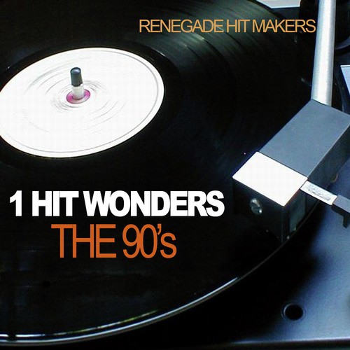 1 Hit Wonders - The 90's