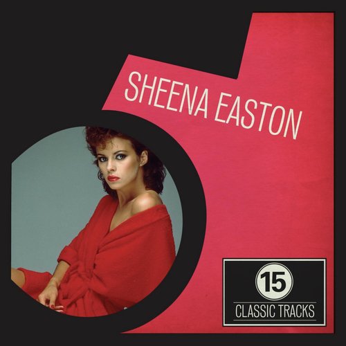 15 Classic Tracks: Sheena Easton_poster_image