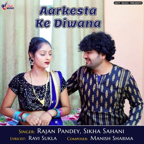 Aarkesta Ke Diwana