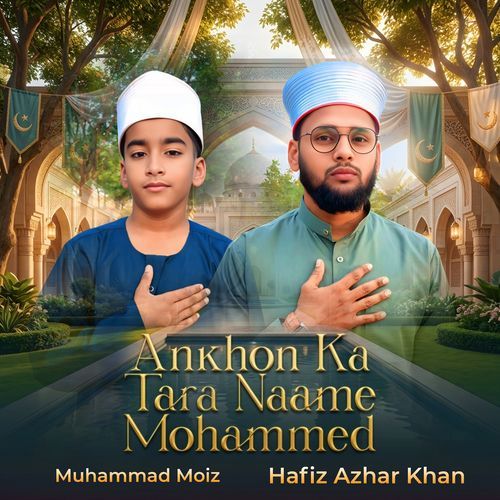 Ankhon Ka Tara Naame Mohammed
