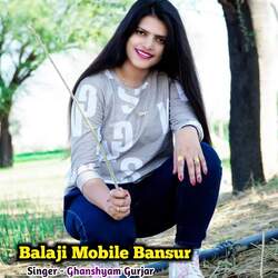 Balaji Mobile Bansur-ODI9eBN3Z0E