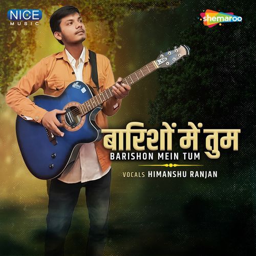 Barishon Mein Tum