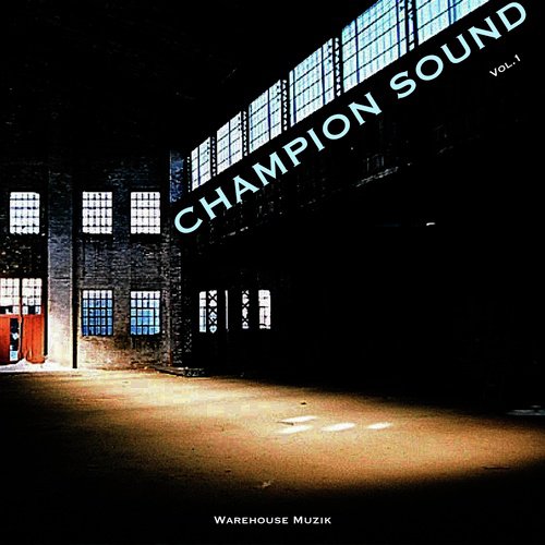 Champion Sound Vol.1