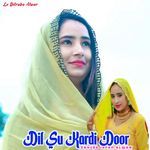 Dil Su Kardi Door