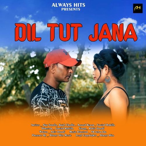 Dil Tut Jana (Original)