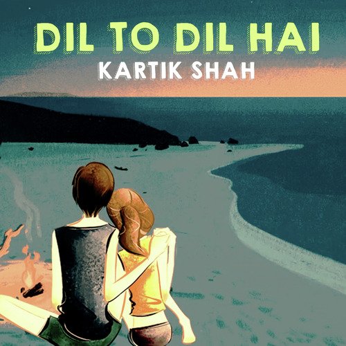 Dil to Dil Hai