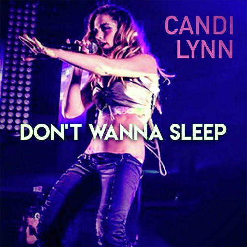 Don't Wanna Sleep - 2 cover art