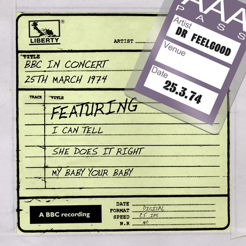 Dr Feelgood - BBC In Concert (25th March 1974)