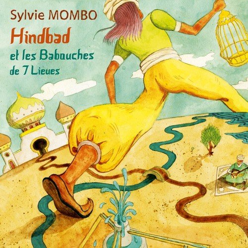 Hinbad et les babouches de 7 lieues