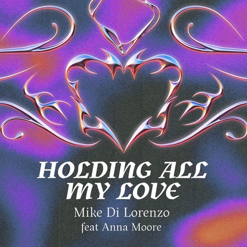 Holding All My Love