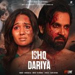 Ishq Dariya (From "Offline")