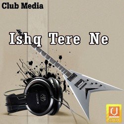 Ishq Tere Ne