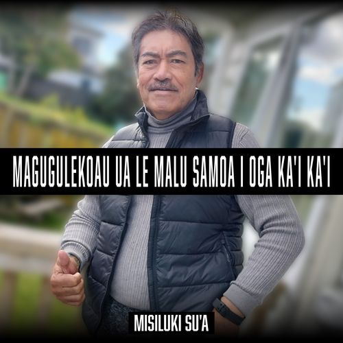Magugulekoau Ua le Malu Samoa i oga Ka'i Ka'i cover art