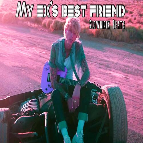 My ex's best friend