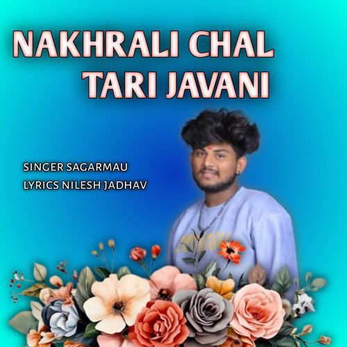 Nakhrali Chal Tari Javani