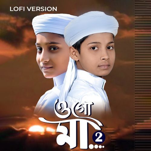 Ogo Maa 2 (Lofi Version)