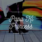Papa Ki Princess