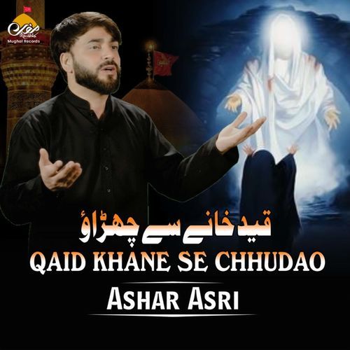 Qaid Khane Se Chhudao
